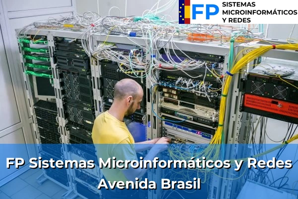 FP Sistemas Microinformáticos y Redes en Avenida Brasil