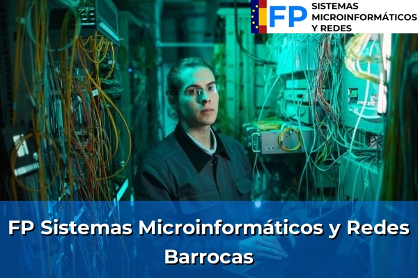 FP Sistemas Microinformáticos y Redes en Barrocas