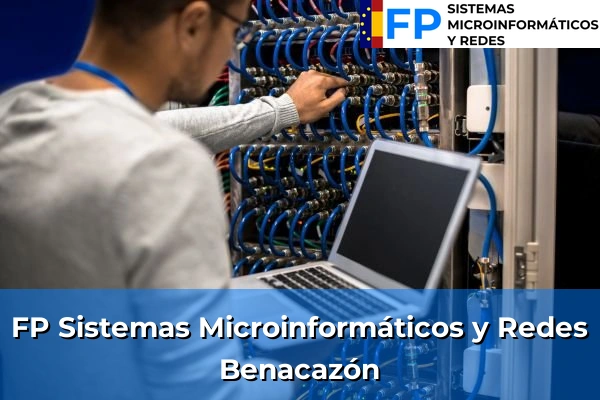 FP Sistemas Microinformáticos y Redes en Benacazón