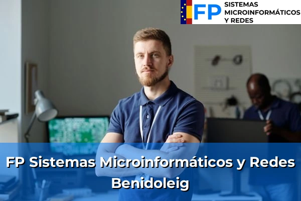 FP Sistemas Microinformáticos y Redes en Benidoleig