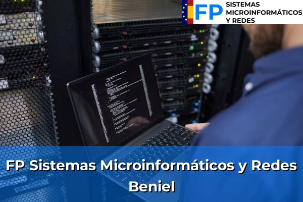 FP Sistemas Microinformáticos y Redes en Beniel