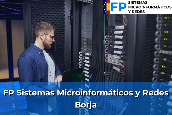FP Sistemas Microinformáticos y Redes en Borja