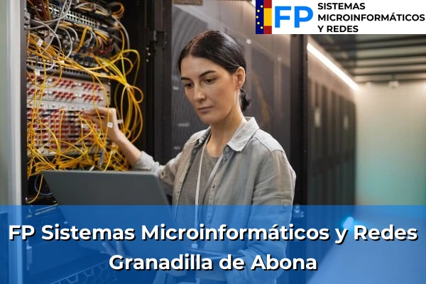 FP Sistemas Microinformáticos y Redes en Granadilla de Abona