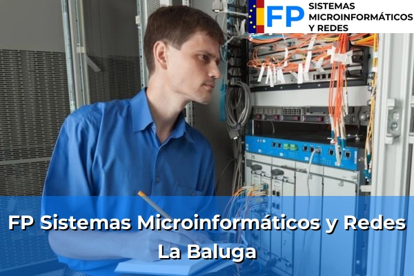 FP Sistemas Microinformáticos y Redes en La Baluga