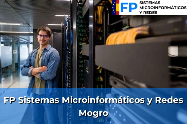 FP Sistemas Microinformáticos y Redes en Mogro