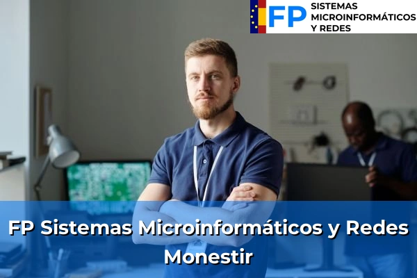 FP Sistemas Microinformáticos y Redes en Monestir