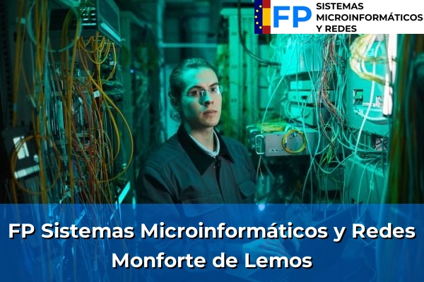 FP Sistemas Microinformáticos y Redes en Monforte de Lemos