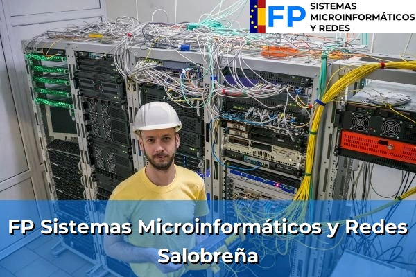 FP Sistemas Microinformáticos y Redes en Granada 42 FP Sistemas Microinformáticos y Redes en Salobreña