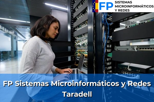 FP Sistemas Microinformáticos y Redes en Taradell