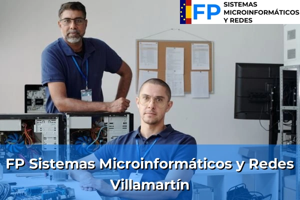 FP Sistemas Microinformáticos y Redes en Villamartín